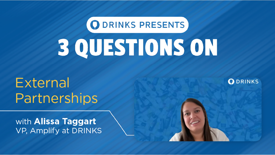 drinks-3-questions-episode 22-Alissa-External Partnerships