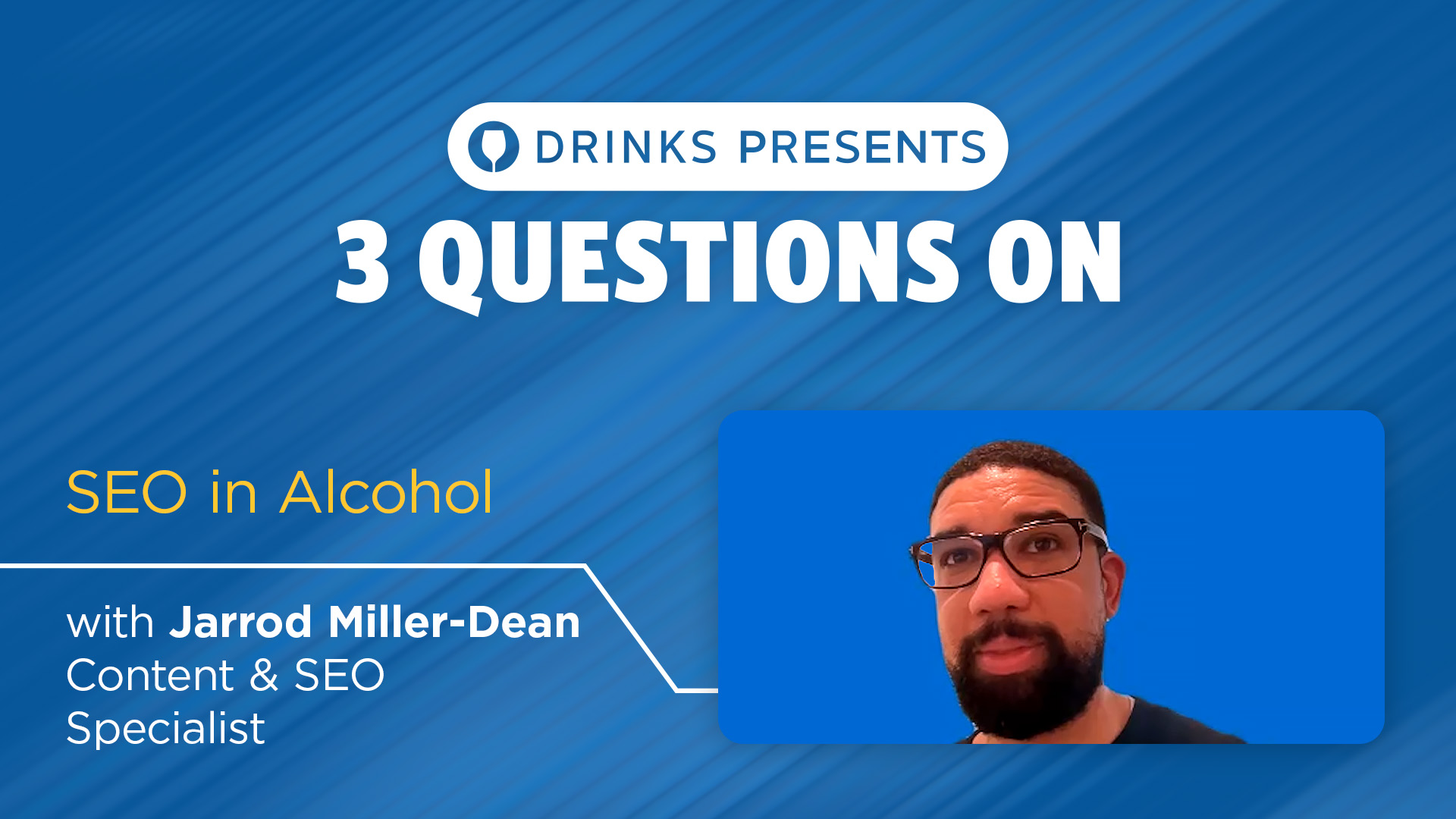 drinks-3-questions-jarrod-seo-in-alcohol-title-slide